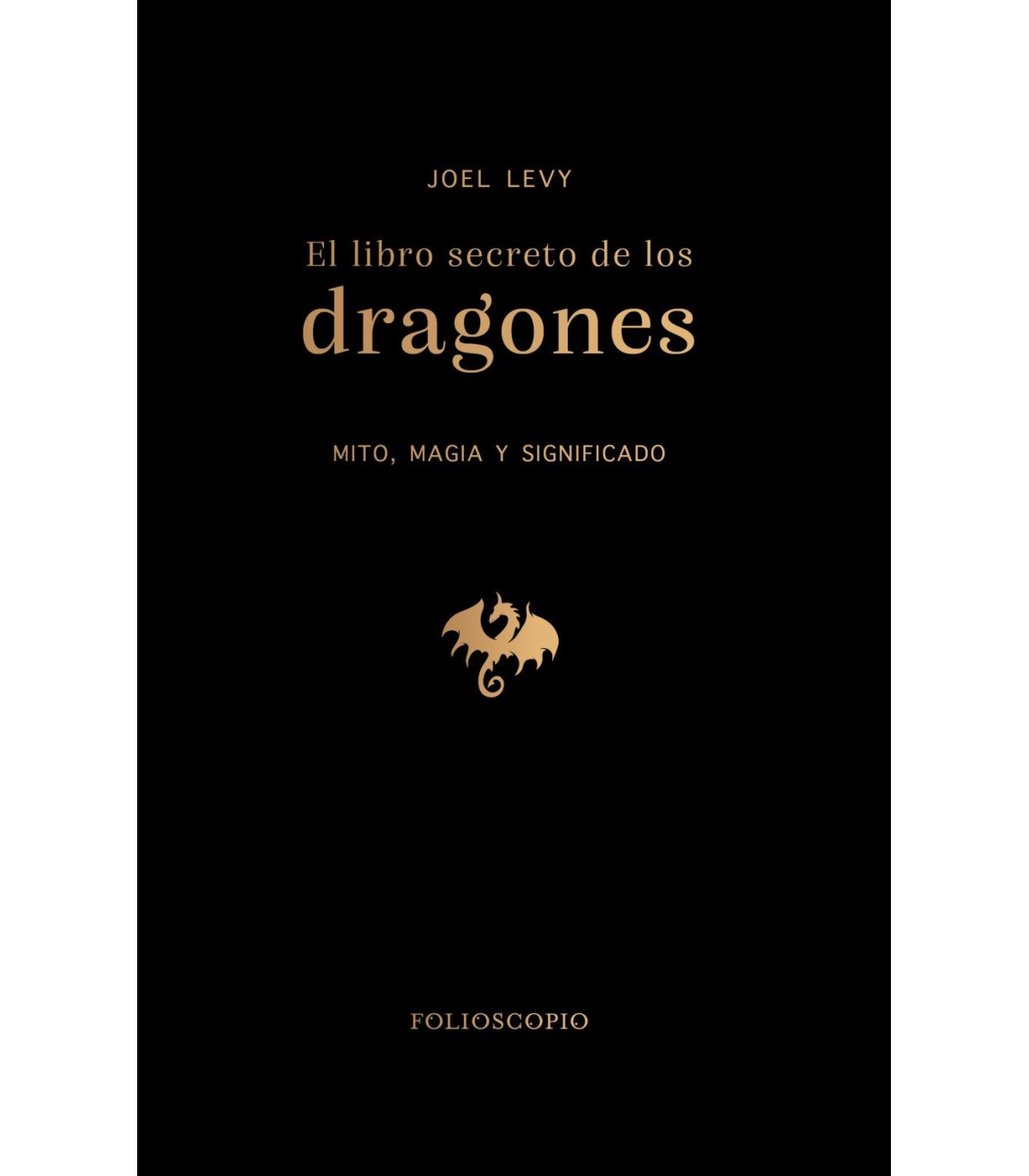 LIBRO SECRETO DE LOS DRAGONES, EL
