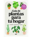 GUÍA DE PLANTAS PARA TU HOGAR