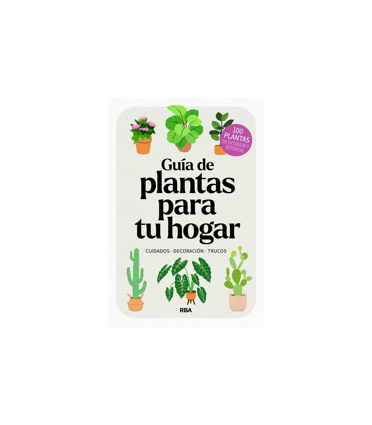 GUÍA DE PLANTAS PARA TU HOGAR