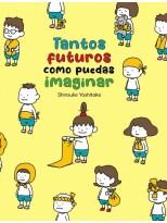 TANTOS FUTUROS COMO PUEDAS IMAGINAR