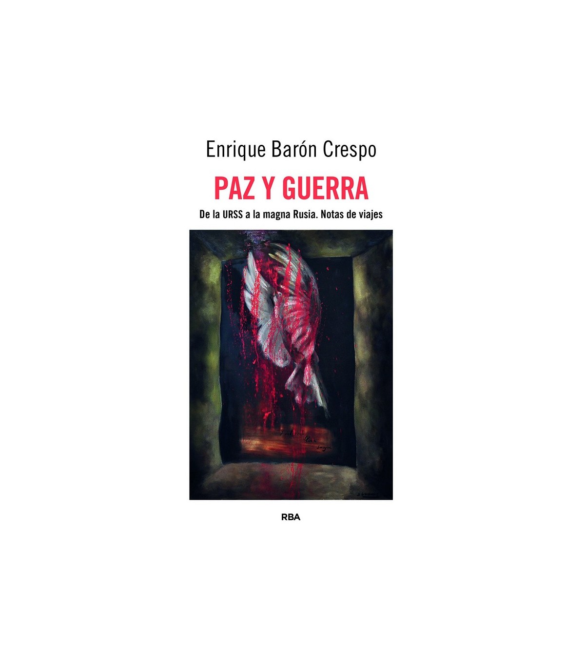 PAZ Y GUERRA
