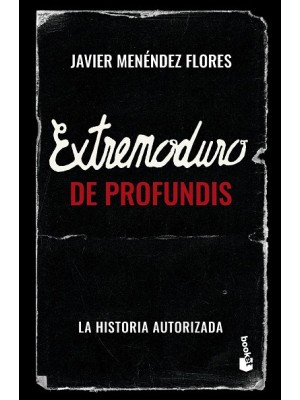 EXTREMODURO: DE PROFUNDIS