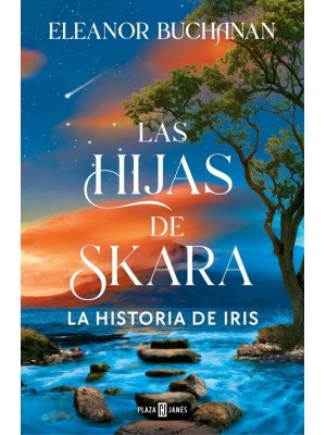 HIJAS DE SKARA, LAS LA HISTORIA DE IRIS