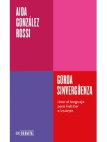 GORDA SINVERGÜENZA (SERIE ENDEBATE)