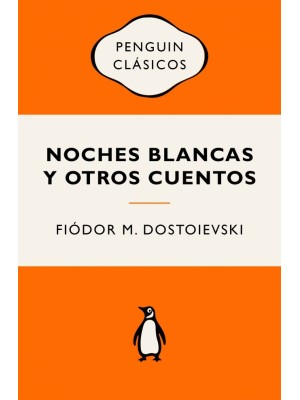 NOCHES BLANCAS Y OTROS CUENTOS