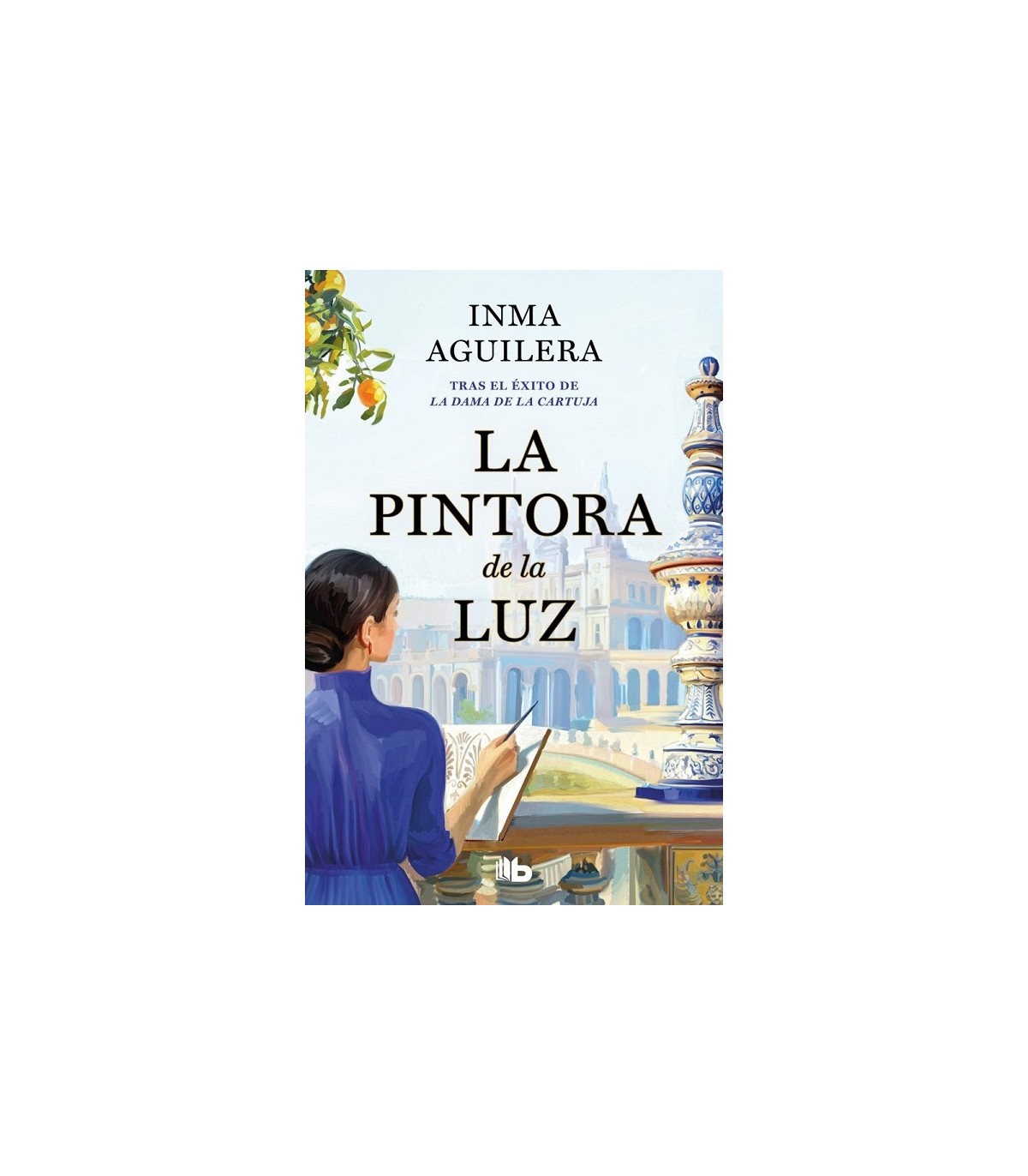 PINTORA DE LA LUZ (LA CARTUJA 2)