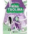 MINA TROLINA 4 ¿QUÉ QUIERO SER DE MAYOR?