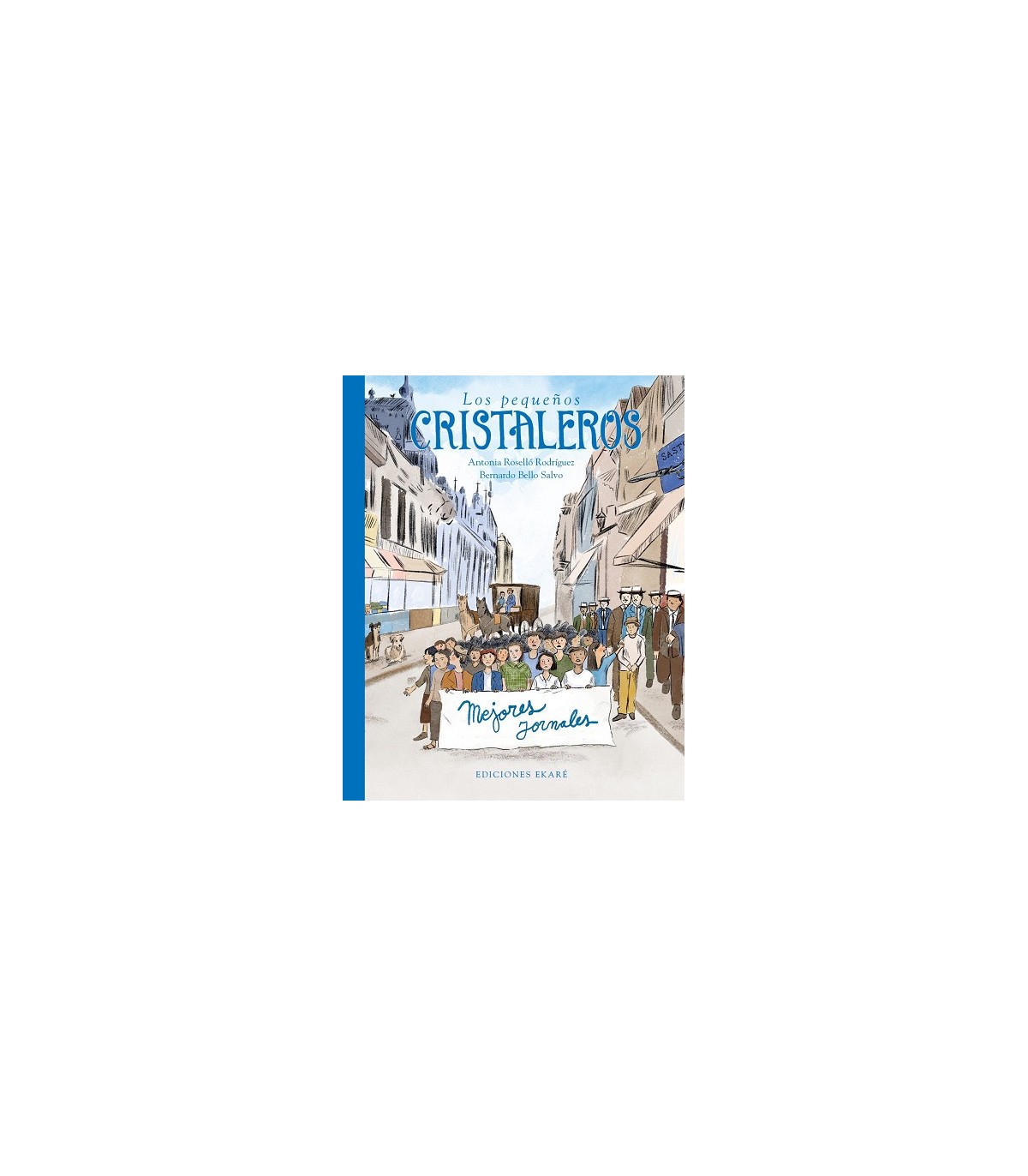 PEQUEÑOS CRISTALEROS, LOS