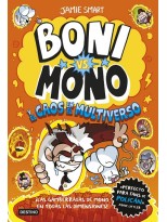 BONI VS. MONO 7 Y EL CAOS EN EL MULTIVERSO