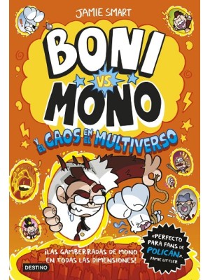 BONI VS. MONO 7. BONI VS. MONO Y EL CAOS EN EL MULTIVERSO