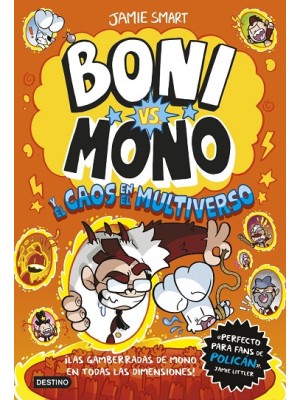 BONI VS. MONO 7 Y EL CAOS EN EL MULTIVERSO