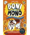 BONI VS. MONO 7. BONI VS. MONO Y EL CAOS EN EL MULTIVERSO