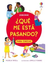 QUÉ ME ESTÁ PASANDO? PARA CHICAS