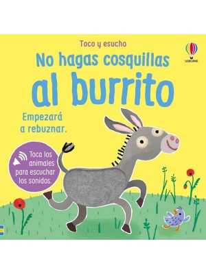 NO HAGAS COSQUILLAS AL BURRITO