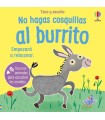 NO HAGAS COSQUILLAS AL BURRITO