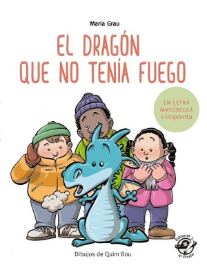 DRAGÓN QUE NO TENÍA FUEGO, EL