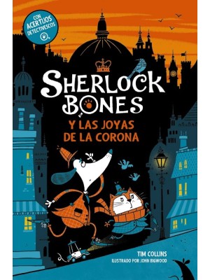 SHERLOCK BONES Y LAS JOYAS DE LA CORONA