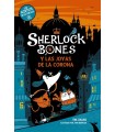 SHERLOCK BONES Y LAS JOYAS DE LA CORONA