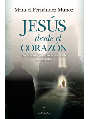 JESÚS DESDE EL CORAZÓN