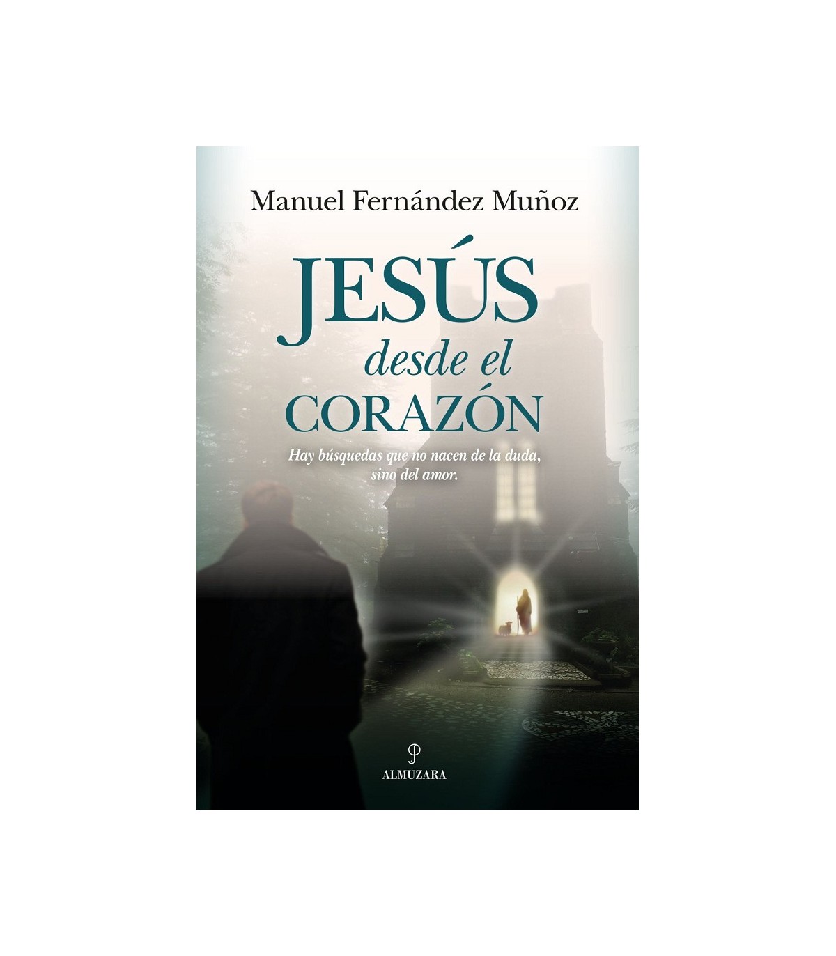 JESÚS DESDE EL CORAZÓN