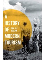 A HISTORY OF MODERN TOURISM