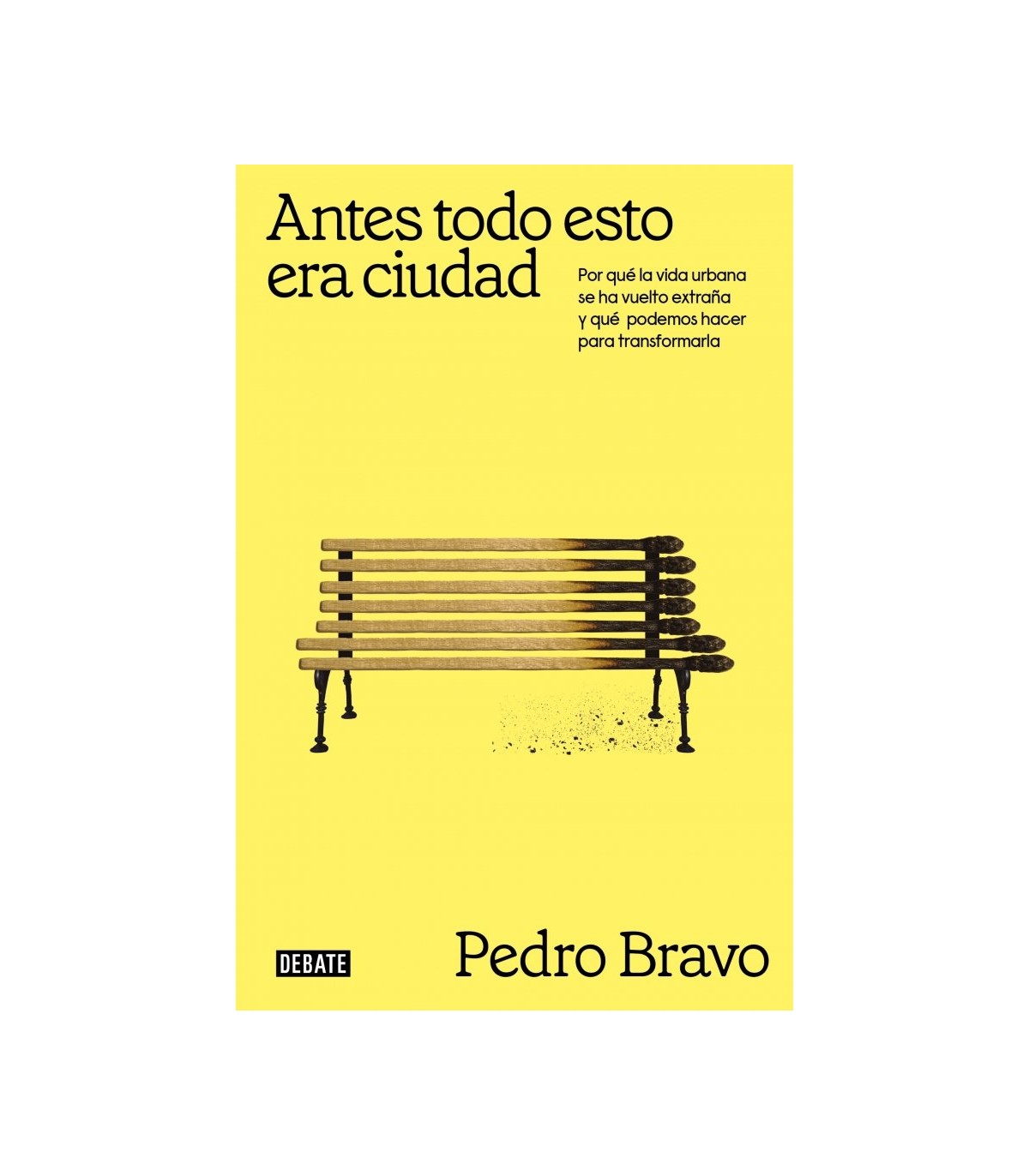 ANTES TODO ESTO ERA CIUDAD