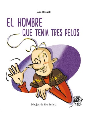 HOMBRE QUE TENÍA TRES PELOS, EL