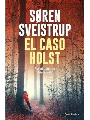 CASO HOLST, EL