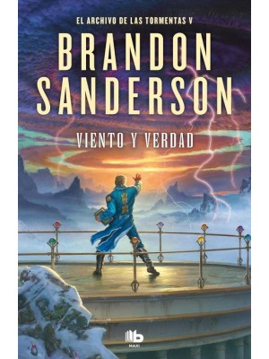 VIENTO Y VERDAD (EL ARCHIVO DE LAS TORMENTAS 5)
