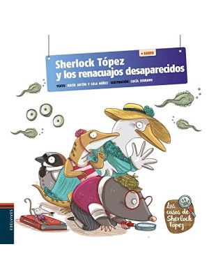 SHERLOCK TÓPEZ Y LOS RENACUAJOS DESAPARECIDOS