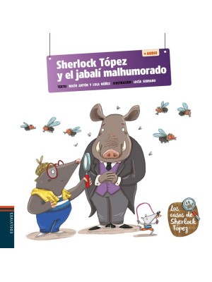 SHERLOCK TÓPEZ Y EL JABALÍ MALHUMORADO