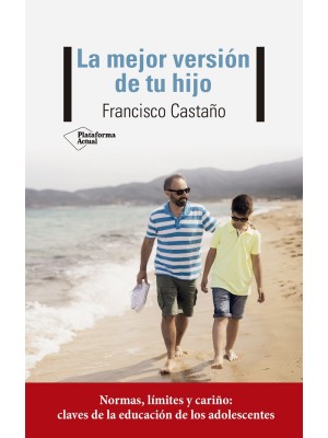 MEJOR VERSIÓN DE TU HIJO, LA