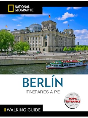 BERLIN - GUÍA NATIONAL NATIONAL GEOGRAPHIC ITINERARIOS A PIE