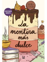 MENTIRA MÁS DULCE, LA