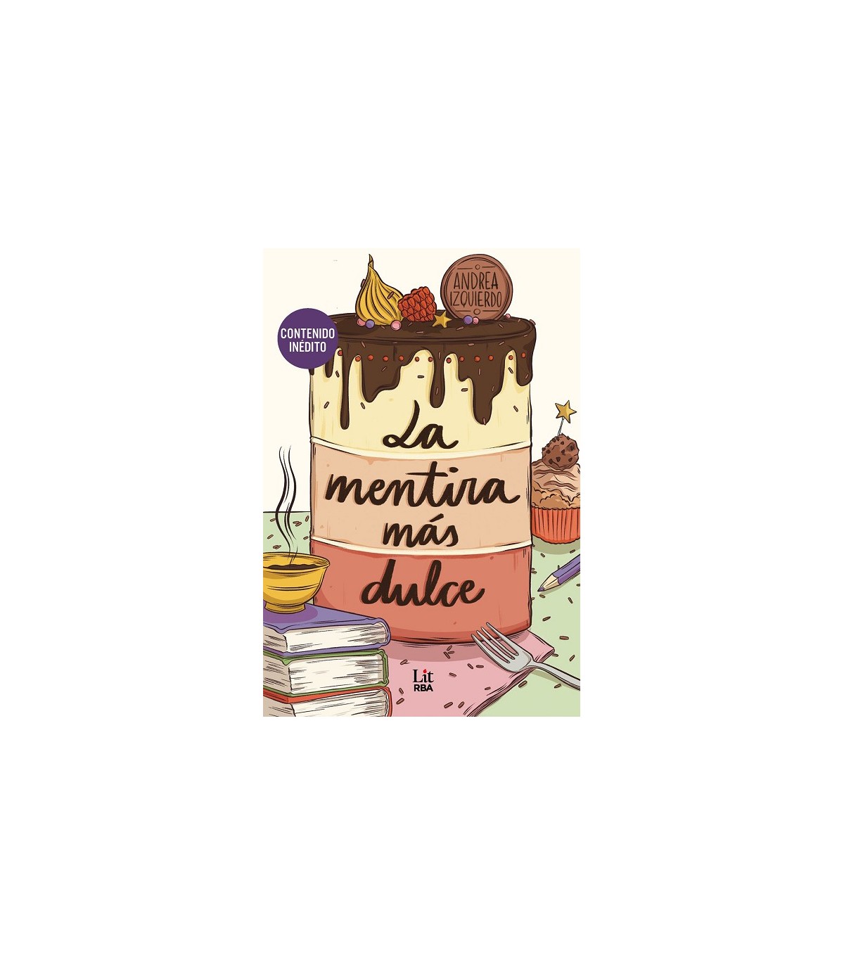 MENTIRA MÁS DULCE, LA