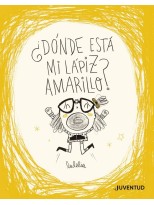 DÓNDE ESTÁ MI LÁPIZ AMARILLO?