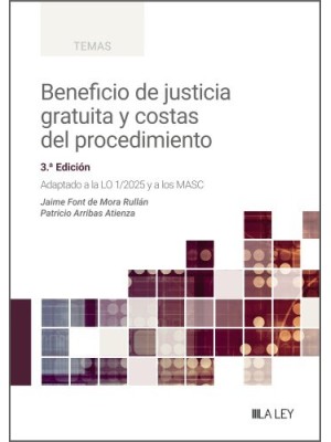 BENEFICIO DE JUSTICIA GRATUITA Y COSTAS DEL PROCEDIMIENTO