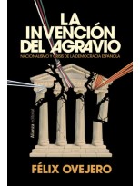 INVENCIÓN DEL AGRAVIO, LA