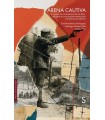 ARENA CAUTIVA