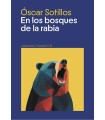 EN LOS BOSQUES DE LA RABIA