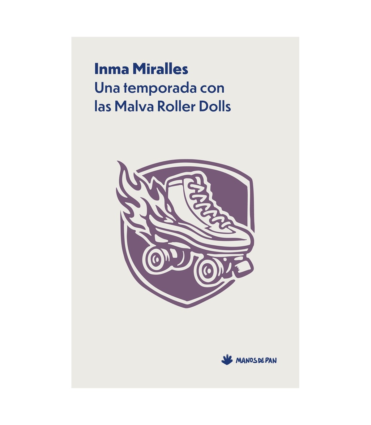 TEMPORADA CON LAS MALVA ROLLER DOLLS, UNA