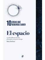 10 COSAS QUE DEBERÍAS SABER SOBRE EL ESPACIO