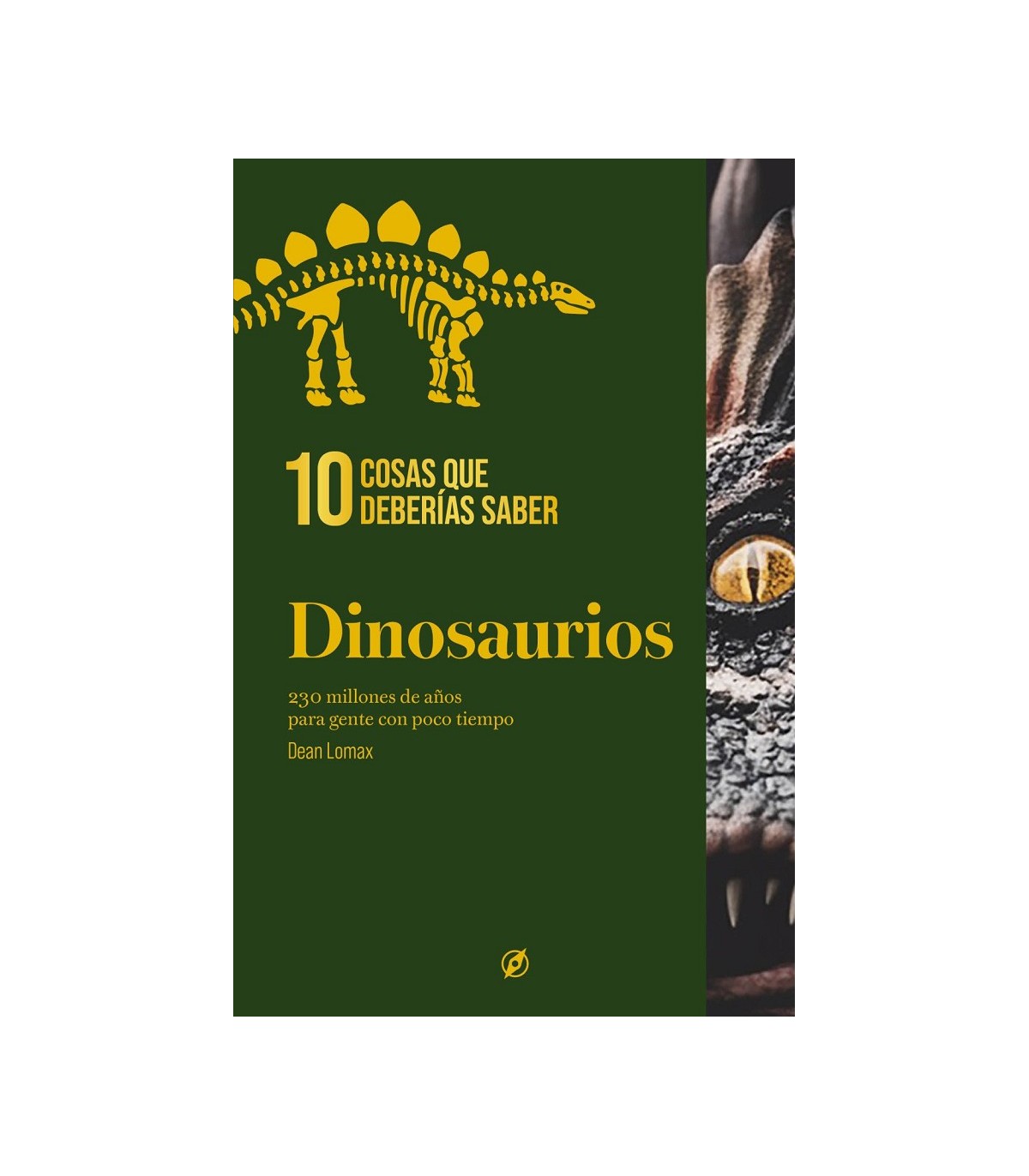 10 COSAS QUE DEBERÍAS SABER SOBRE LOS DINOSAURIOS
