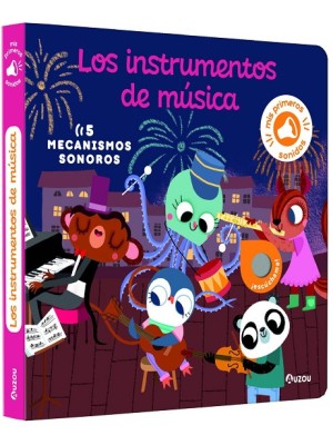 MIS PRIMEROS SONIDOS. LOS INSTRUMENTOS DE MÚSICA