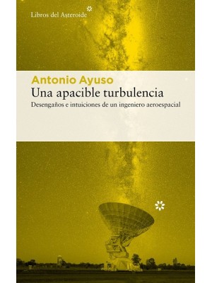 APACIBLE TURBULENCIA, UNA