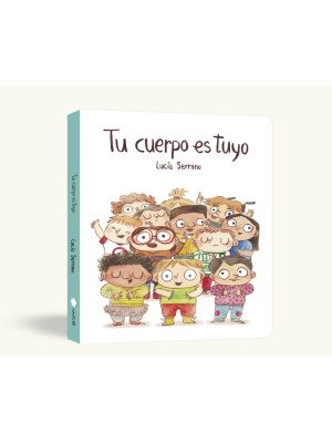TU CUERPO ES TUYO (LIBRO DE CARTÓN)