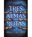 TRES ALMAS ROTAS
