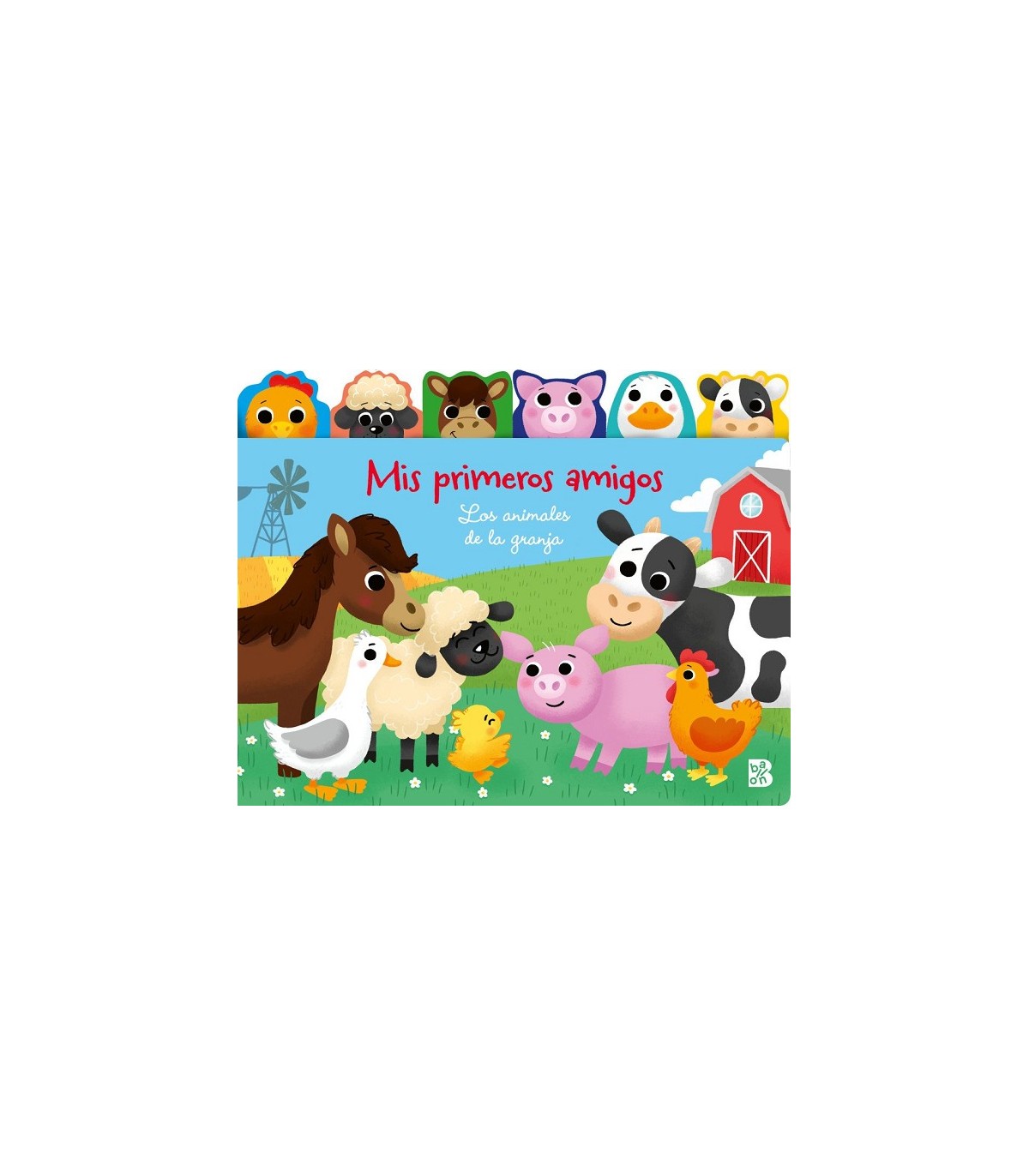 MIS PRIMEROS AMIGOS-LOS ANIMALES DE LA GRANJA