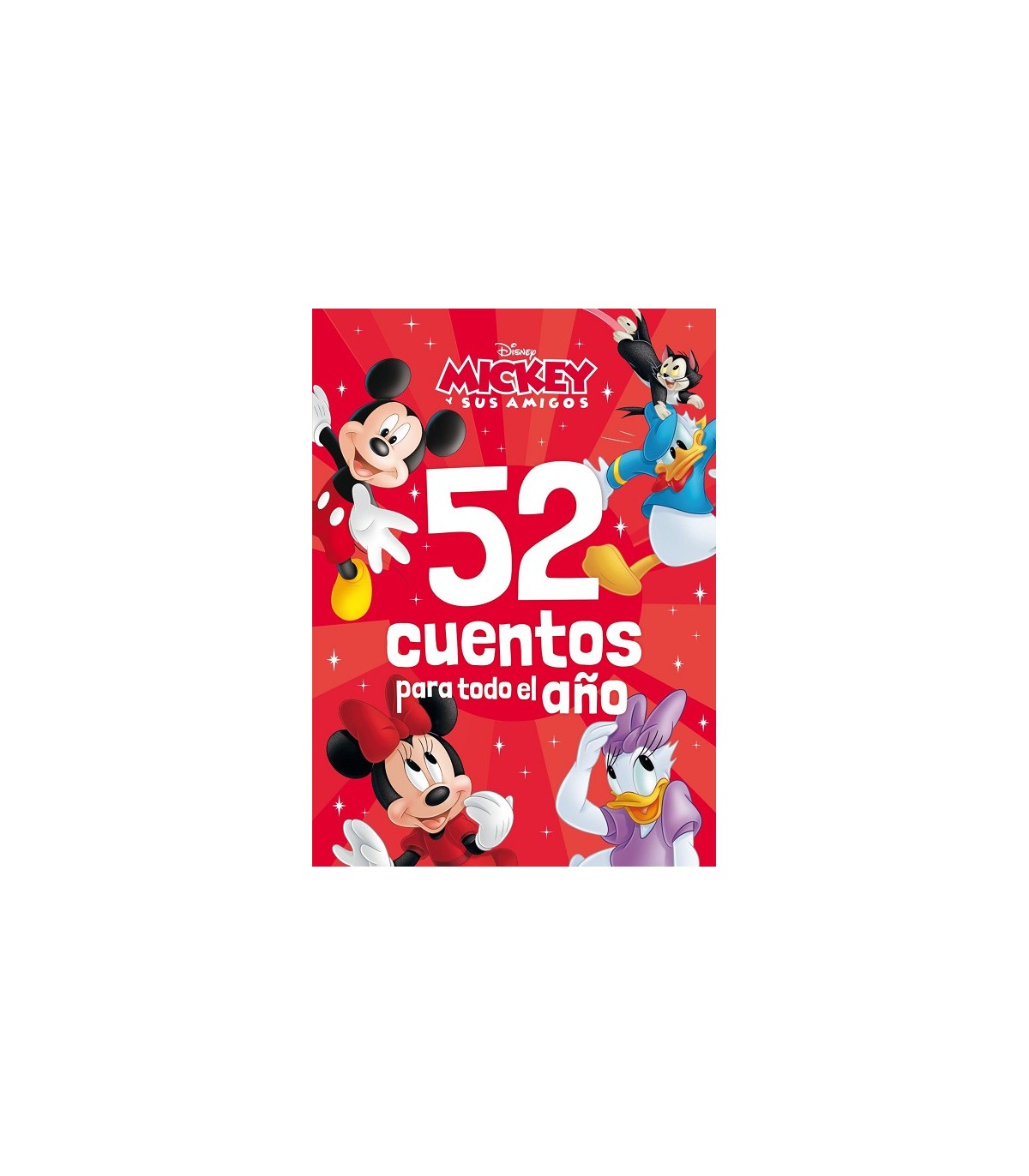 MICKEY Y SUS AMIGOS. 52 CUENTOS PARA TODO EL AÑO