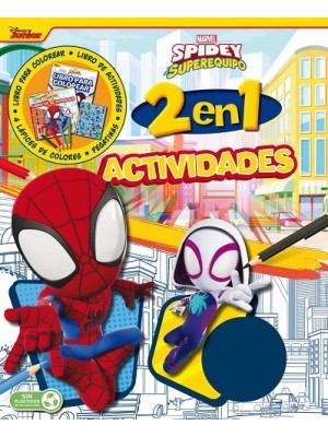 SPIDEY Y SU SUPEREQUIPO. ACTIVIDADES 2 EN 1